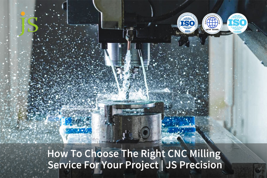 Choose The Right CNC Milling Service