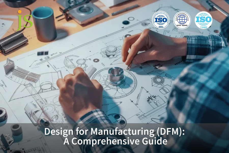 Design for Manufacturing